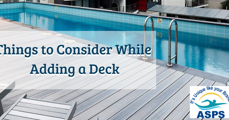 Things to Consider While Adding a Deck