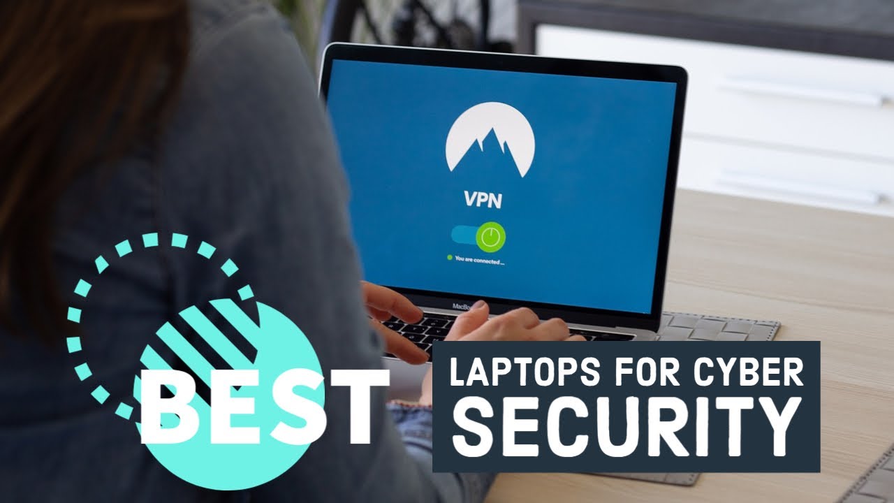 Best Laptops for Cyber Security Students