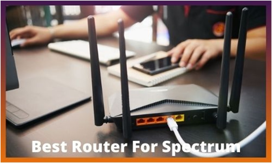 Best Routers for Spectrum