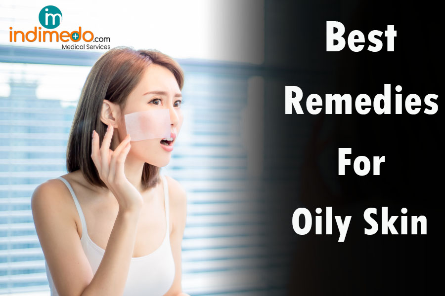 Remedies for Oily Skin