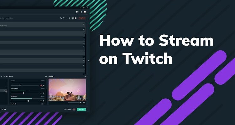 How to Stream on Twitch