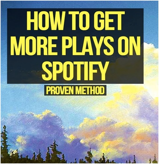 How to Get More Spotify Plays? - Sahil Popli