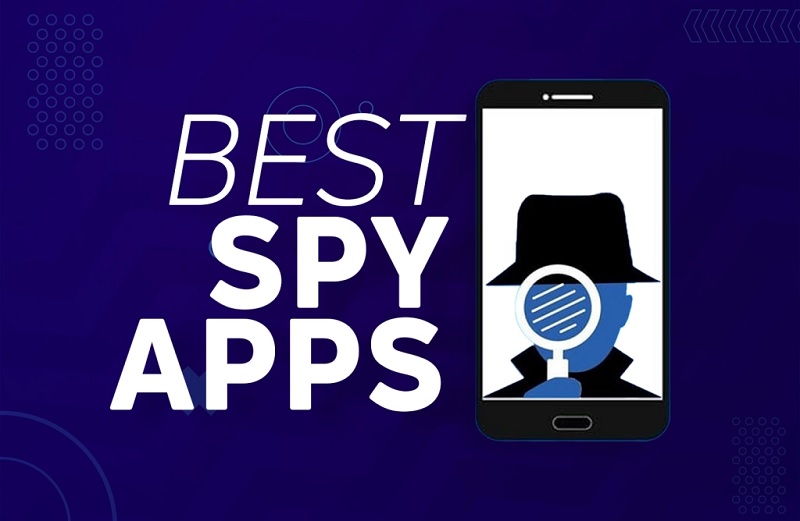 10 Best Spy Apps for Android to Keep an Eye on Any Matter Sahil Popli