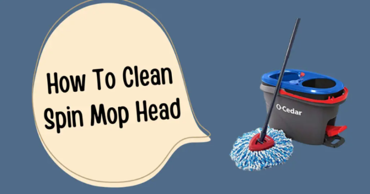 Everything about Clean Spin Mop Head and how to clean it