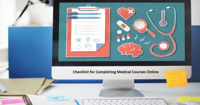 Checklist for Completing Medical Courses Online