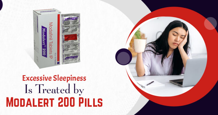 Excessive Sleepiness Is Treated by Modalert 200 Pills