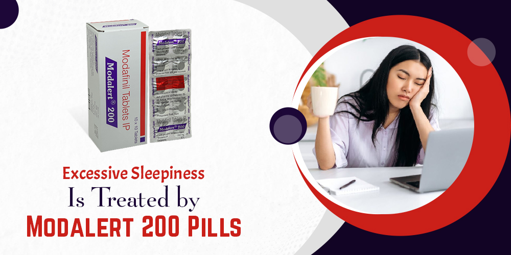 Excessive Sleepiness Is Treated by Modalert 200 Pills