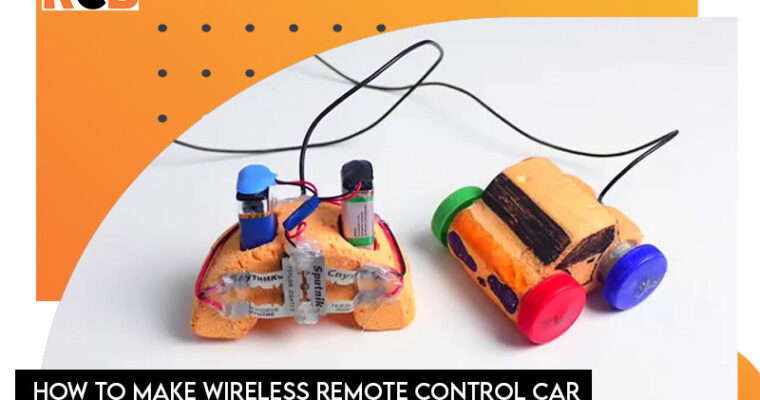 How to Make a Homemade Remote Controlled Car