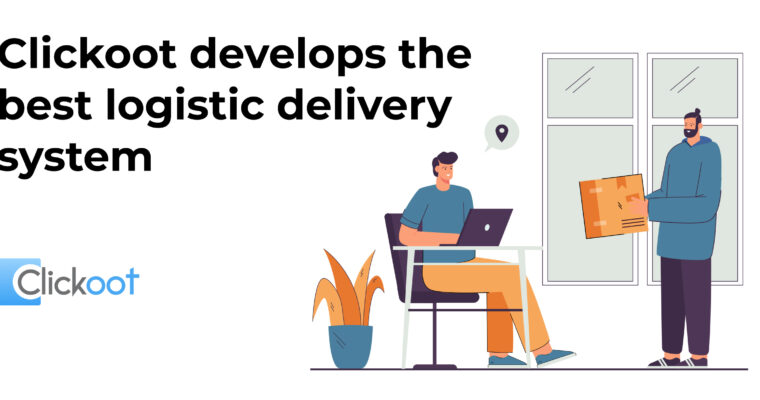 Clickoot Develops the Best Logistics Delivery System