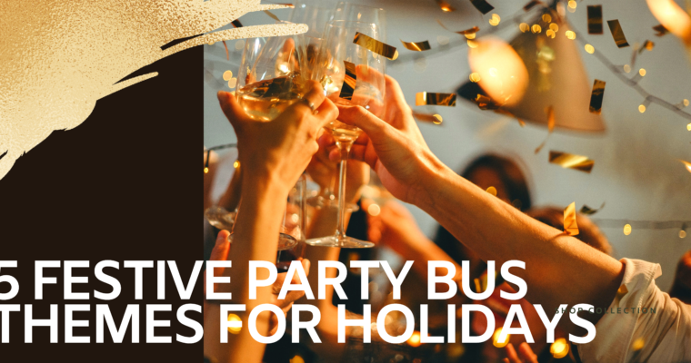 5 Festive Party Bus Themes For Holidays