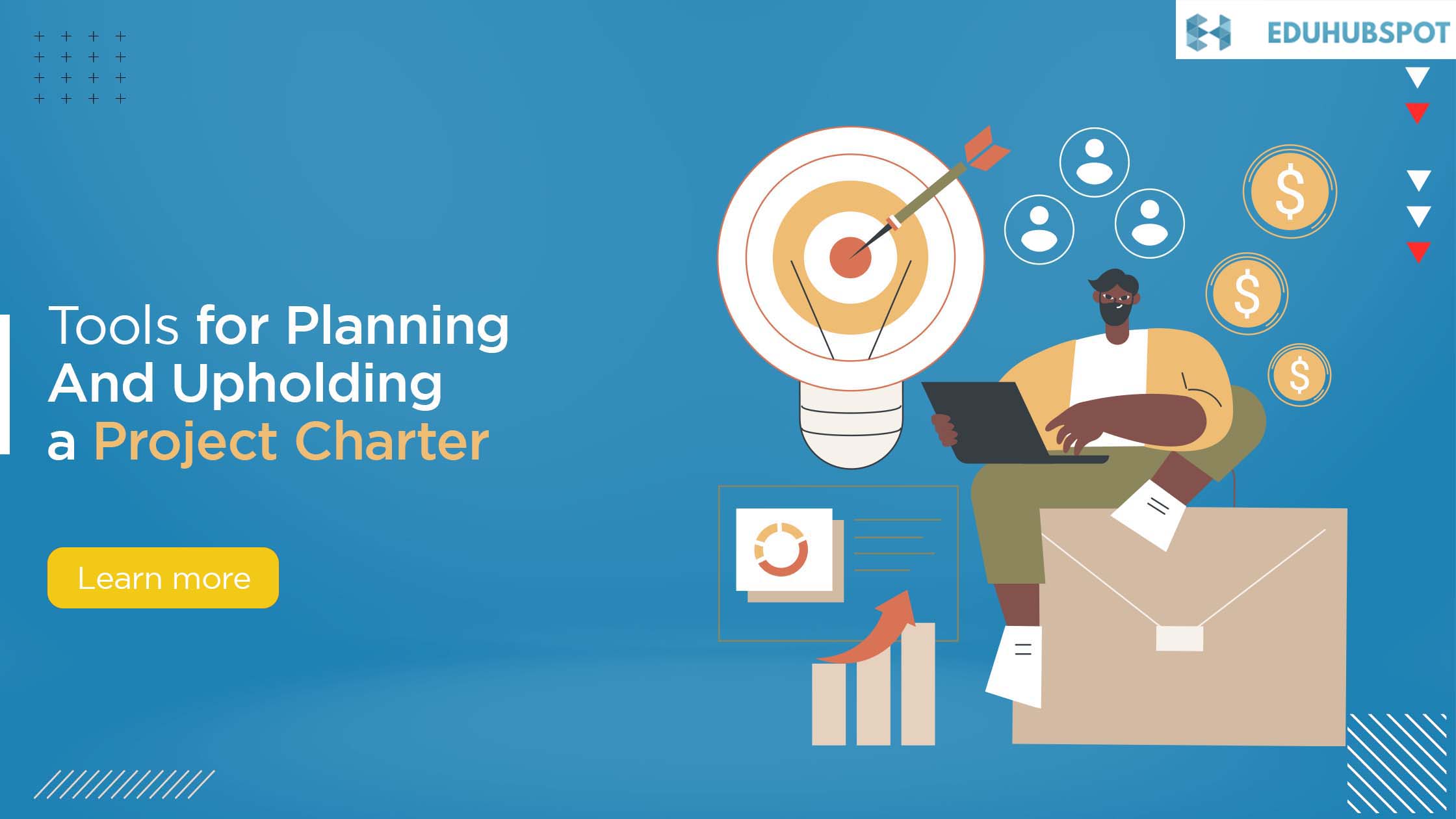 Tools for Planning And Upholding a Project Charter Assignment