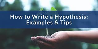 How to write a hypothesis