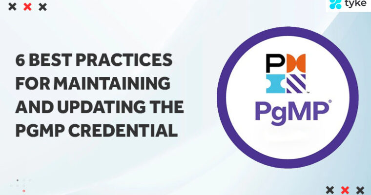 6 Best practices for maintaining and updating the PgMP credential