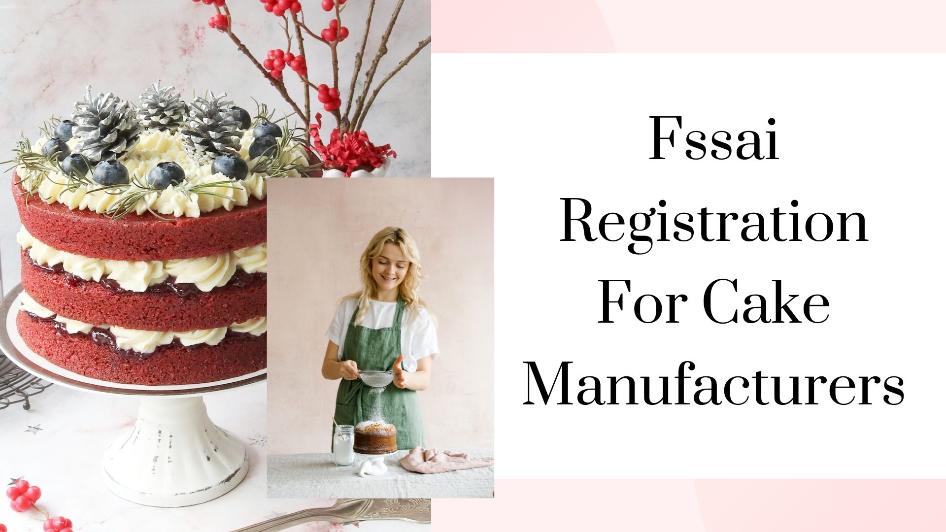 Fssai Registration For Cake Manufacturers