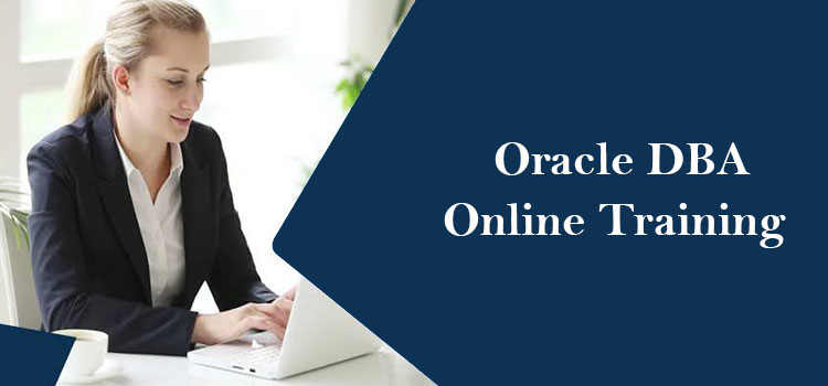 Oracle DBA Online Training and its benefits