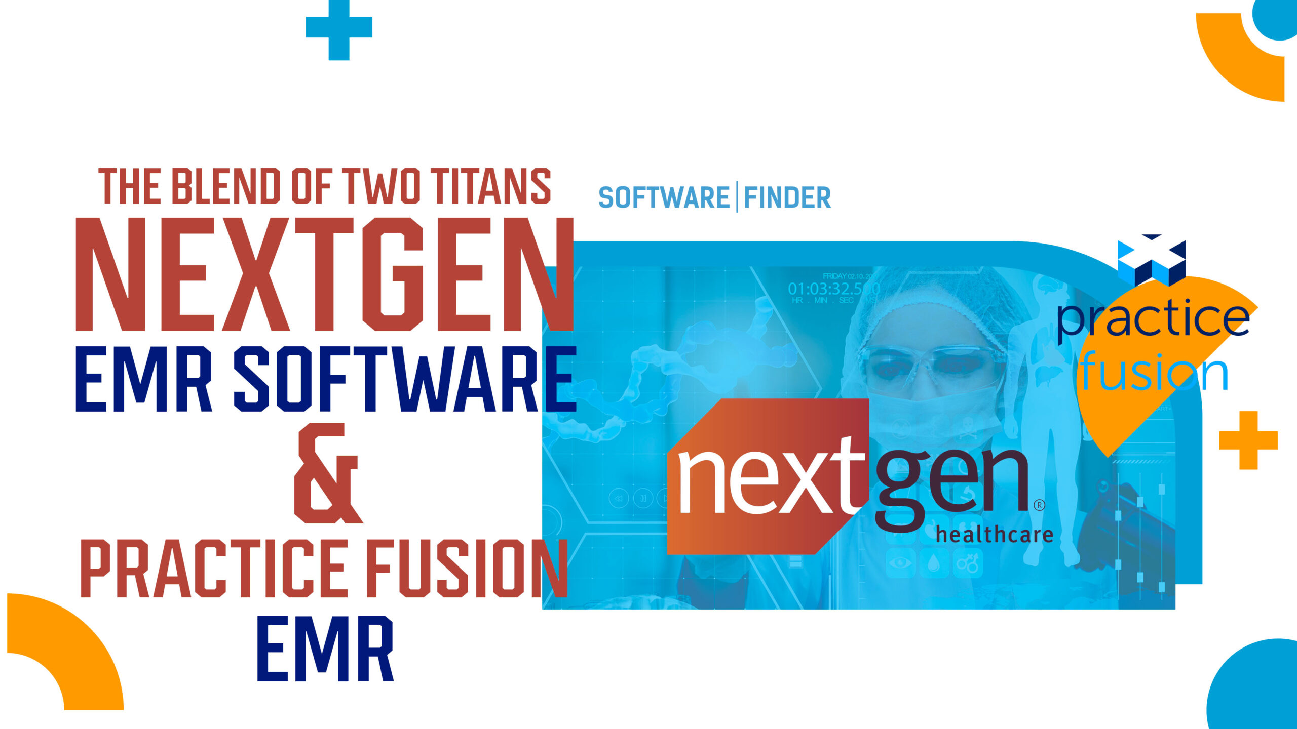 NextGen Vs Practice Fusion EHR: Choose the Right One